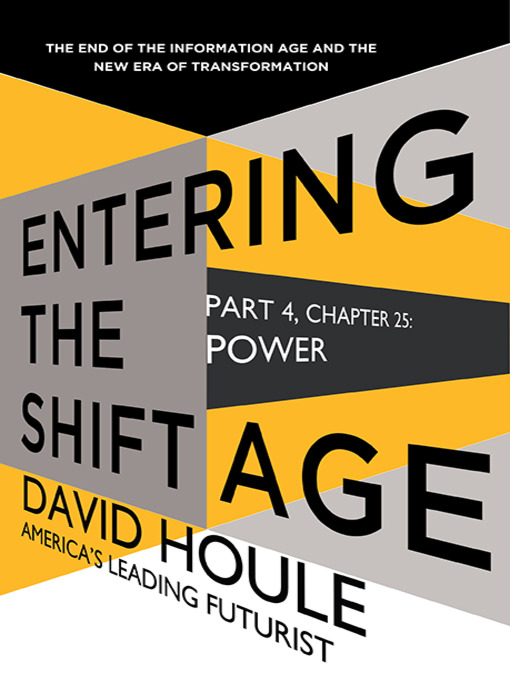 Title details for Power (Entering the Shift Age, eBook 11) by David Houle - Available